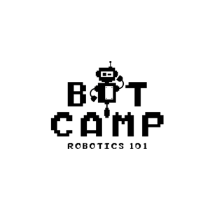 Bot Camp: Robotics 101
